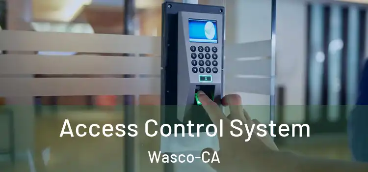  Access Control System Wasco-CA